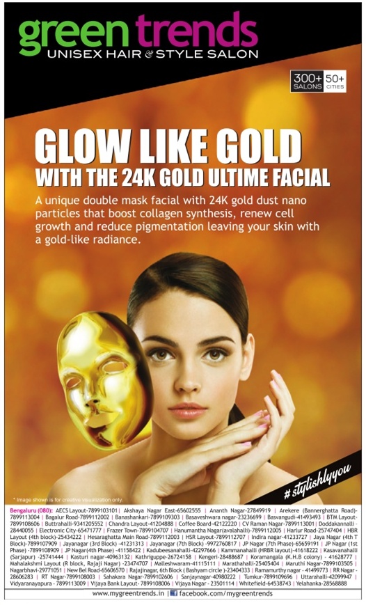 Green Trends Unisex Hair Style Salon Glow Like Gold With The 24K Gold  Ultime Facial Ad - Advert Gallery