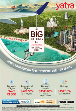 yatra-big-outing-fest-domestic-flights-save-rs-1500-ad-times-of-india-mumbai-20-11-2018.png