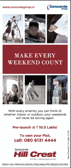 concorde-hill-crest-make-every-weekend-count-pre-launch-rs-10.5-lakhs-ad-times-of-india-bangalore-04-01-2019.png