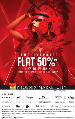 phoenix-market-city-come-prepared-flat-50%-off-ad-pune-times-04-01-2019.png
