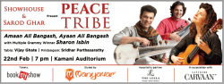 showhouse-and-sarod-ghar-presents-peace-tribe-ad-delhi-times-08-02-2019.png