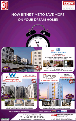 dsr-infrastructure-pvt-ltd-now-is-the-time-to-save-more-on-your-dream-home-ad-bangalore-times-01-03-2019.png