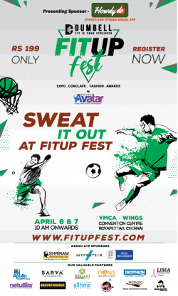 dumbell-fit-up-fest-sweat-it-out-and-fitup-fest-ad-times-of-india-chennai-04-04-2019.png