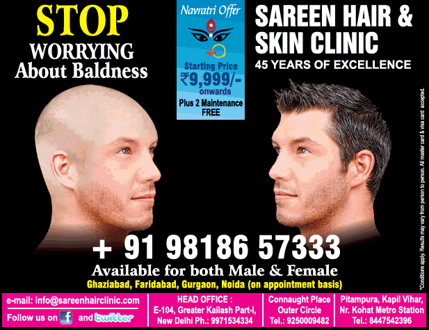 Sareen Hair And Skin Clinic Stop Worrying About Baldness Ad - Advert Gallery