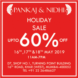 pankaj-and-nidhi-holiday-sale-upto-60%-off-ad-bombay-times-16-05-2019.png