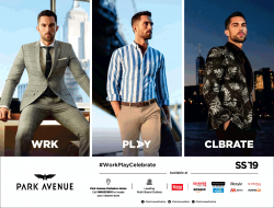 park-avenue-clothing-work-play-celebrate-ad-delhi-times-28-04-2019.png