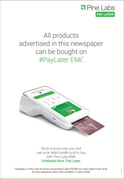 pine-labs-pay-later-go-to-a-store-near-you-and-use-your-debit-credit-card-to-buy-with-pine-labs-emi-celebrate-now-pay-later-ad-toi-delhi-13-11-2020