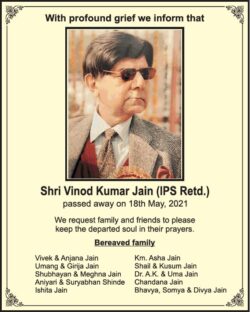 Sad Demise Shri Vinod Kumar Jain Ips Retd Ad